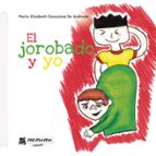 El jorobado y yo, de MARIA ELIZABETH GONCALVES | portada del libro