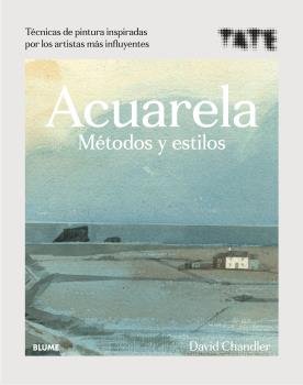 Acuarela. Métodos y estilos, de Chandler, David | portada del libro