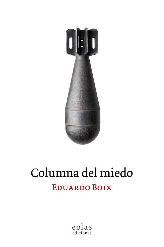 Columna del miedo, de Boix, Eduardo | portada del libro