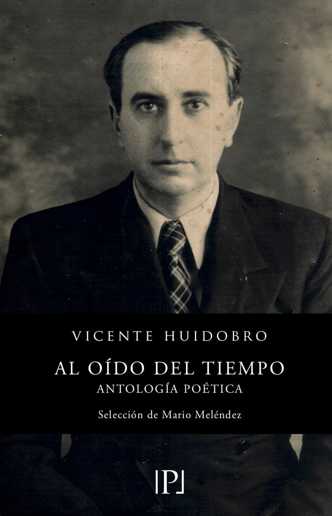 Al Oído del Tiempo, de Huidobro, Vicente | portada del libro