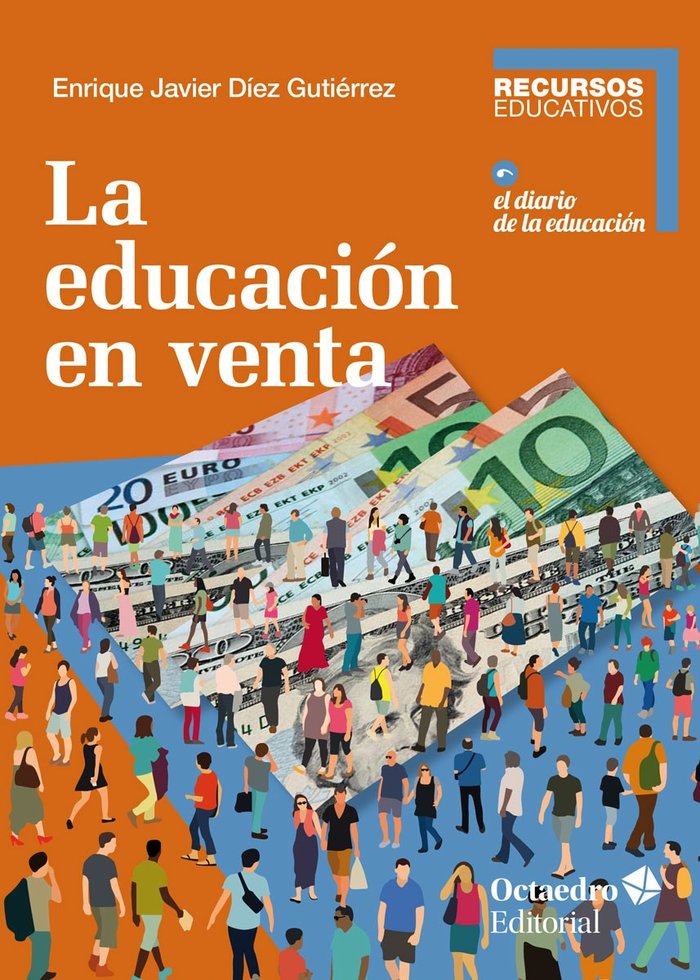 La educaciùn en venta, de Díez Gutiérrez, Enrique Javier | portada del libro