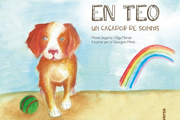 En Teo, un caçador de somnis, de Segarra Calafell, Mireia | portada del libro