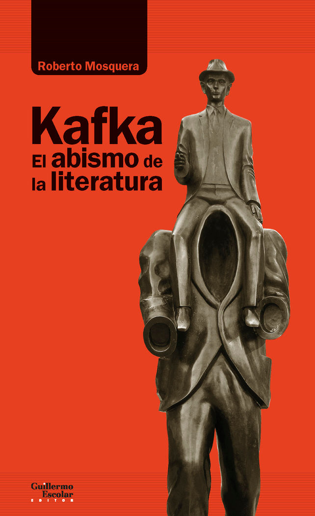 Kafka. El abismo de la literatura, de MOSQUERA CASTELL, ROBERTO | portada del libro