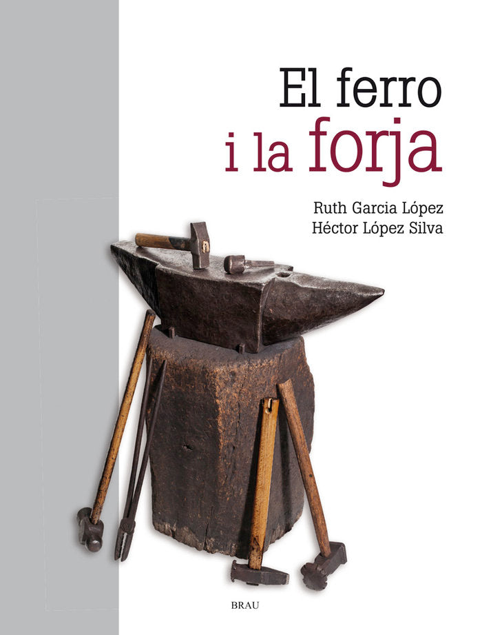 El ferro i la forja, de García López, Ruth | portada del libro
