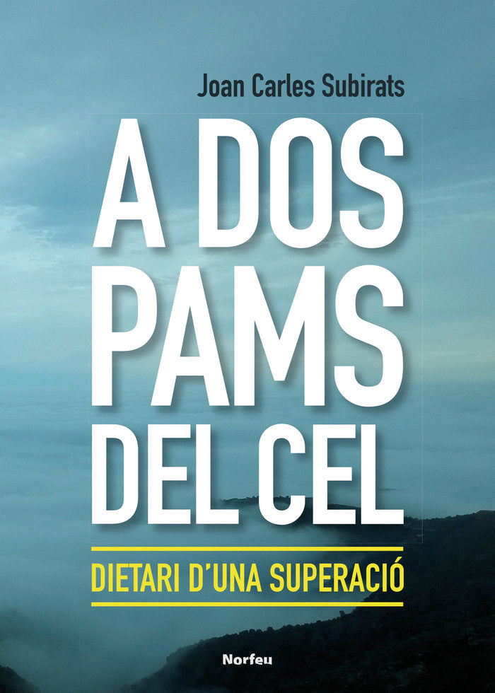 A dos pams del cel, de SUBIRATS BARO, JOAN CARLES | portada del libro