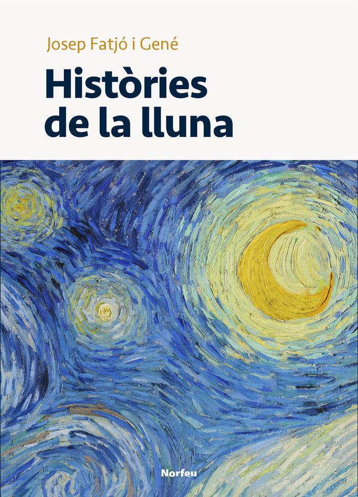 HISTORIES DE LA LLUNA, de FATJO GENE, JOSEP | portada del libro