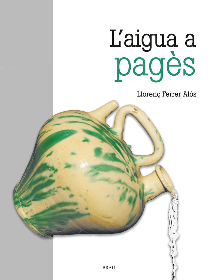 LAIGUA A PAGES, de FERRER ALOS, LLORENÇ | portada del libro