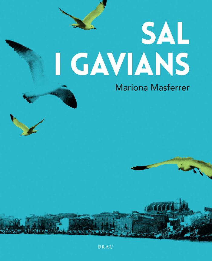 Sal i gavians, de MASFERRER ORDIS, MARIONA | portada del libro