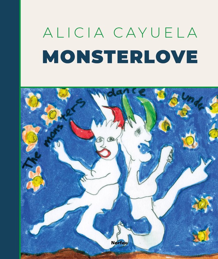 Monsterlove, de CAYUELA JULI·, ALICIA | portada del libro