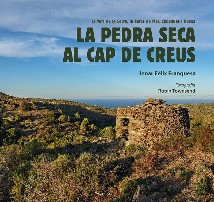LA PEDRA SECA AL CAP DE CREUS, de FÔLIX FRANQUESA, JENAR | portada del libro