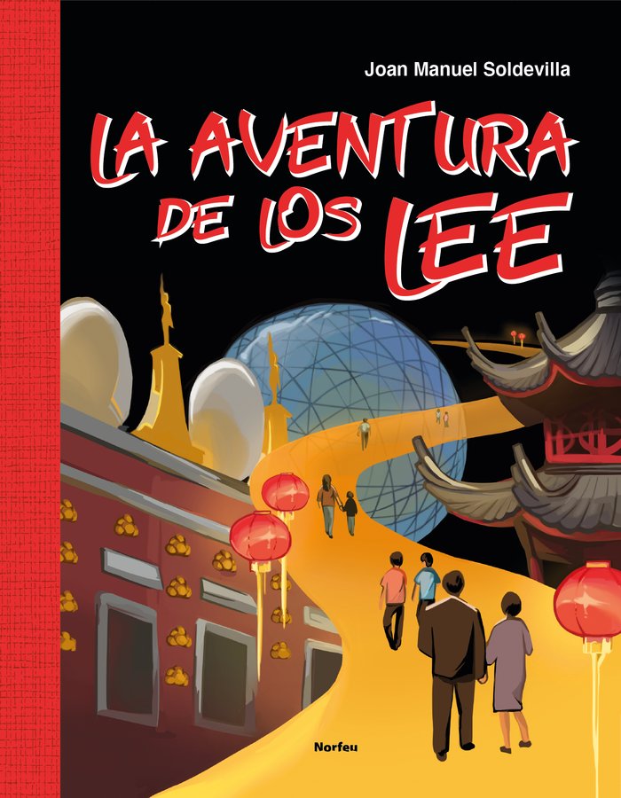 LA AVENTURA DE LOS LEE, de SOLDEVILLA ALBERTI, JOAN MANUEL | portada del libro