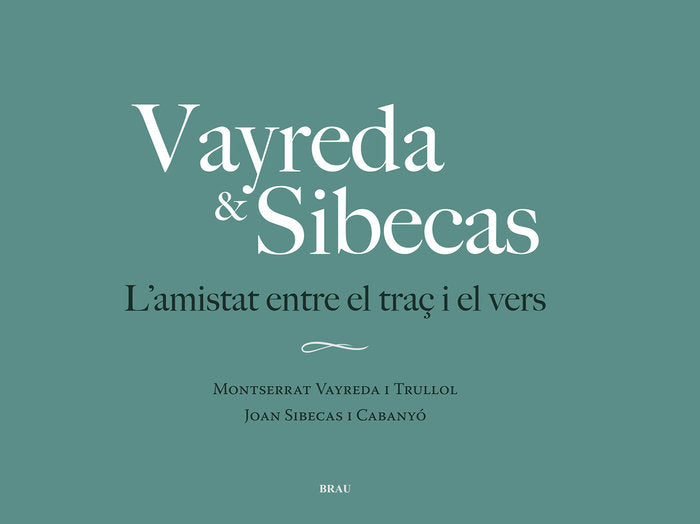 VAYREDA & SIBECAS LAMISTAT ENTRE EL TRAC I EL VERS, de VAYREDA I TRULLOL, MONTSERRAT | portada del libro