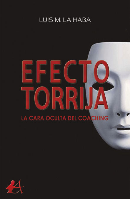 Efecto torrija, de La Haba, Luis M. | portada del libro