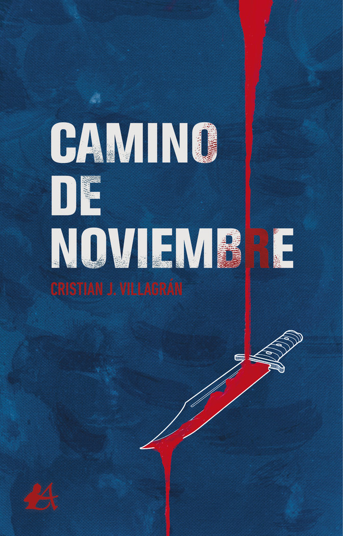 Camino de noviembre, de Villagrán, Cristian J | portada del libro
