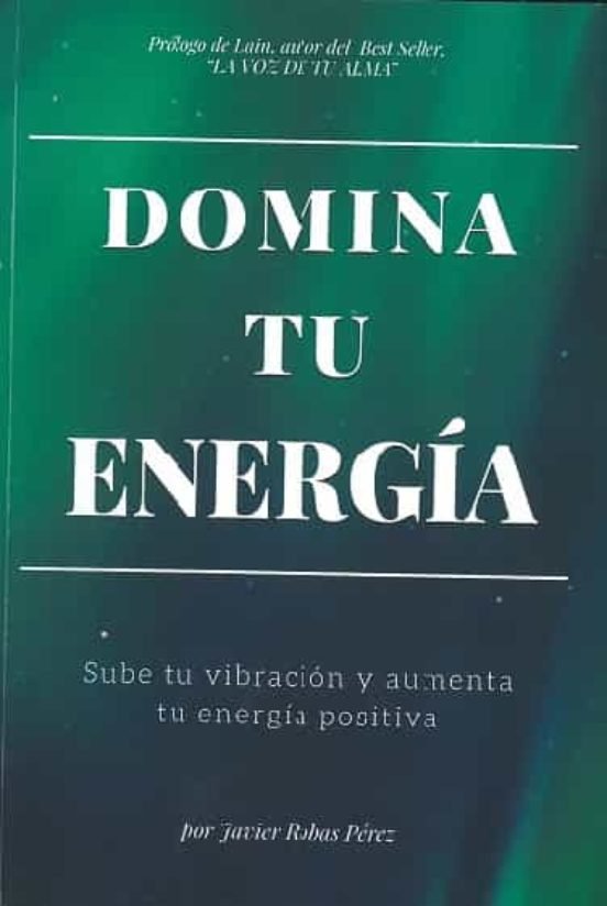 DOMINA TU ENERGIA, de ROBAS PEREZ,JAVIER | portada del libro