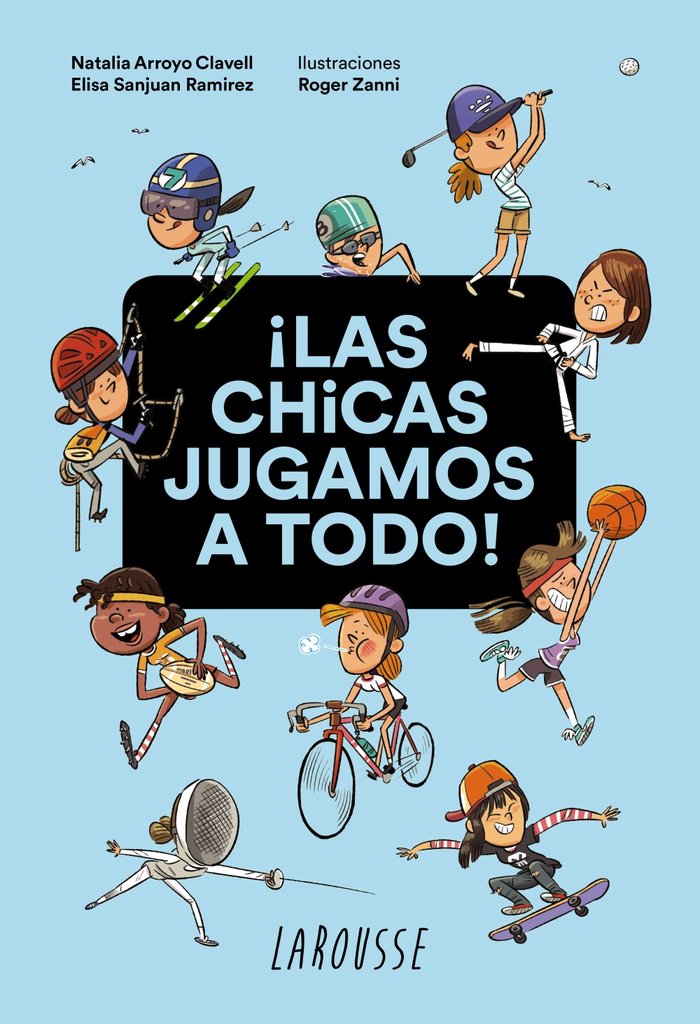 ¡Las chicas jugamos a todo!, de Arroyo Clavell, Natalia | portada del libro