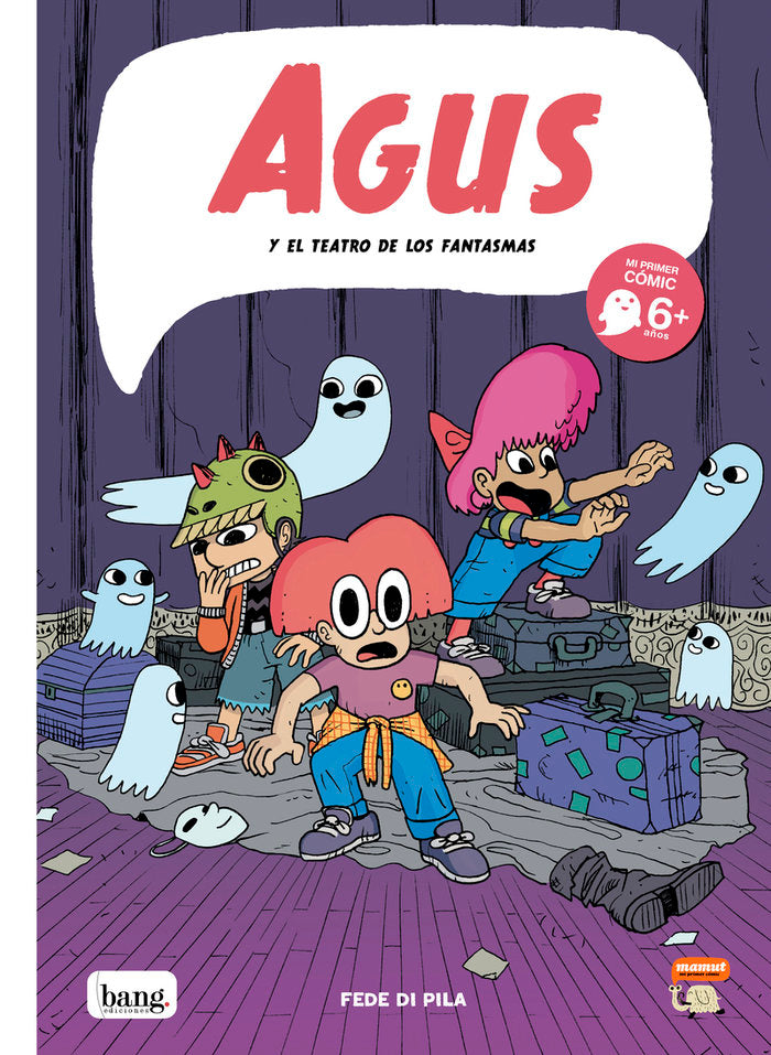 AGUS Y EL TEATRO DE LOS FANTASMAS, de DI PILA, FEDE | portada del libro