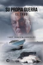 (I.B.D.) SU PROPIA GUERRA, de TONY JOAQUIN GONZALEZ | portada del libro