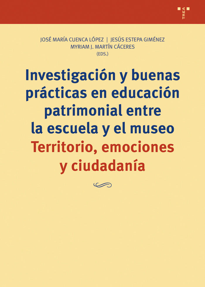 INVESTIGACIÓN Y BUENAS PRÁCTICAS EN EDUCACIÓN PATRIMONIAL EN, de Cuenca López, José María | portada del libro