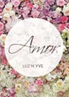 Amor, de LUZ NYVE | portada del libro