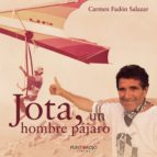 Jota, un Hombre Pájaro, de Fadón Salazar | portada del libro
