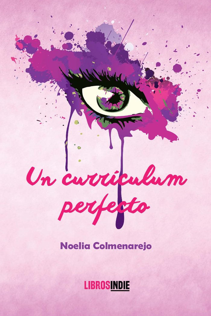 Un curr¡culum perfecto, de Colmenarejo, Noelia | portada del libro