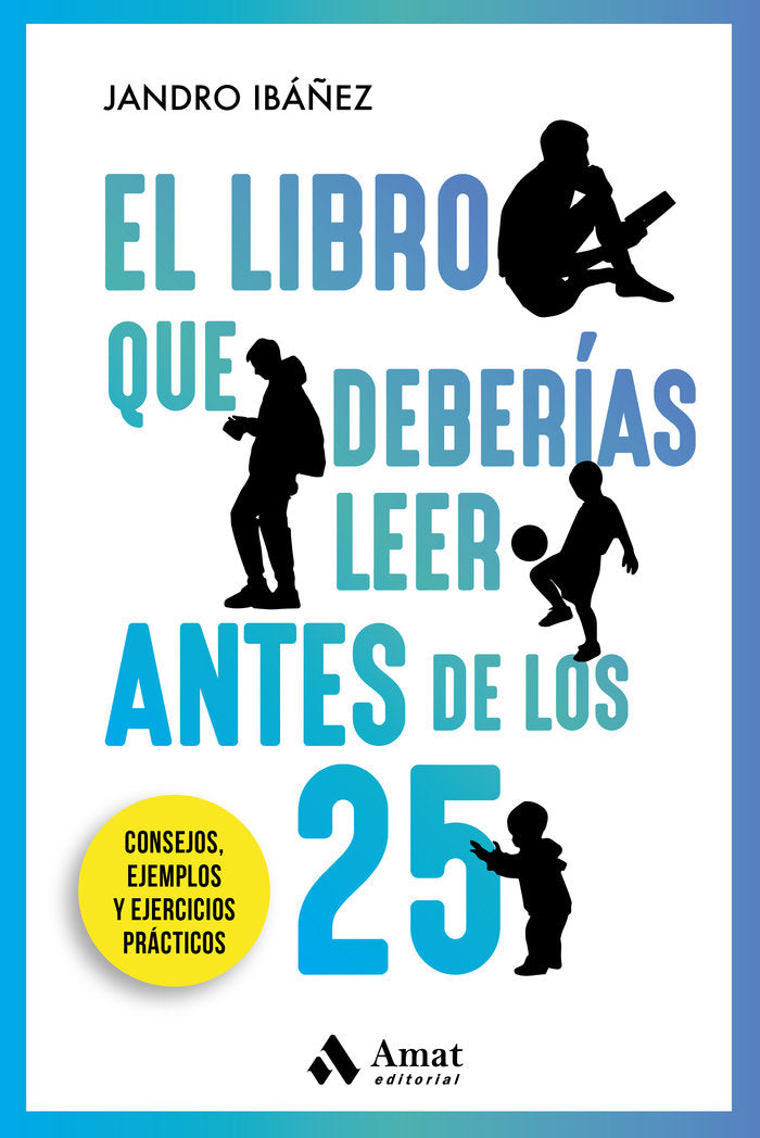 LIBRO QUE DEBERIAS LEER ANTES DE LOS 25, EL | portada del libro