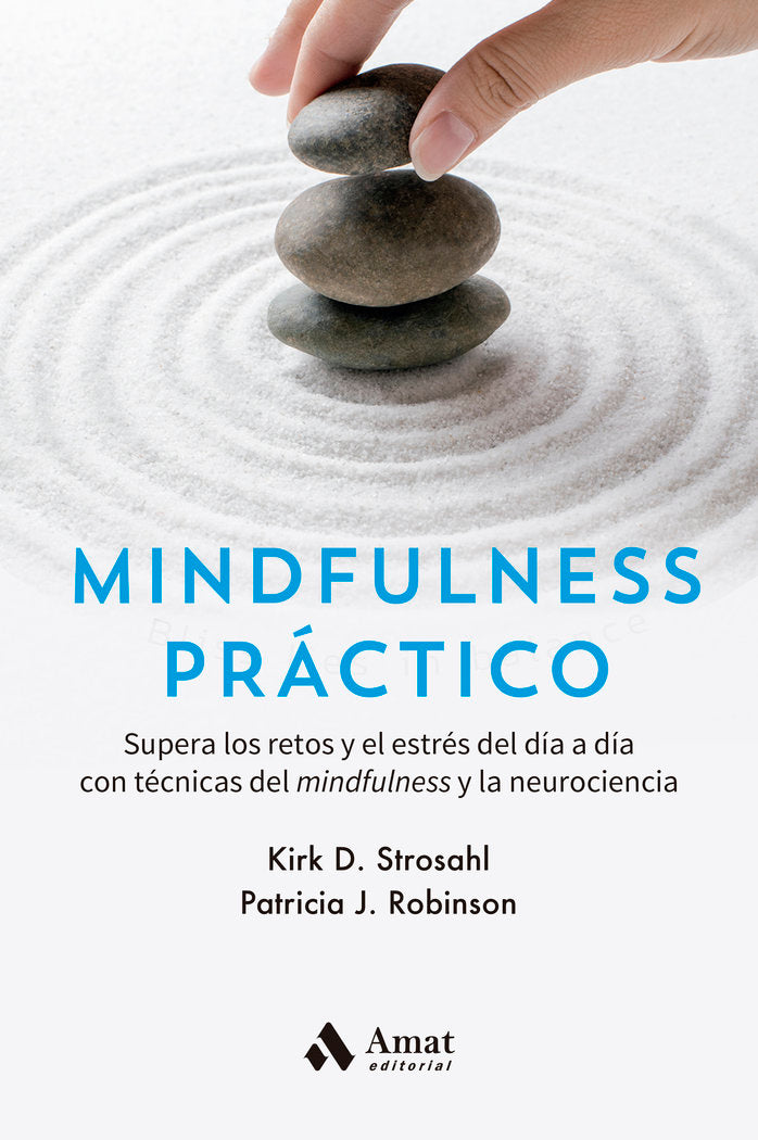 MINDFULNESS PRACTICO, de STROSAHL, KIRK D. | portada del libro