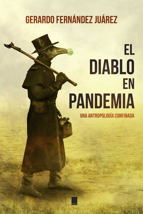 EL DIABLO EN PANDEMIA, de FERNANDEZ JUAREZ, GERARDO | portada del libro