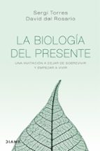 La biología del presente, de Sergi Torres | portada del libro