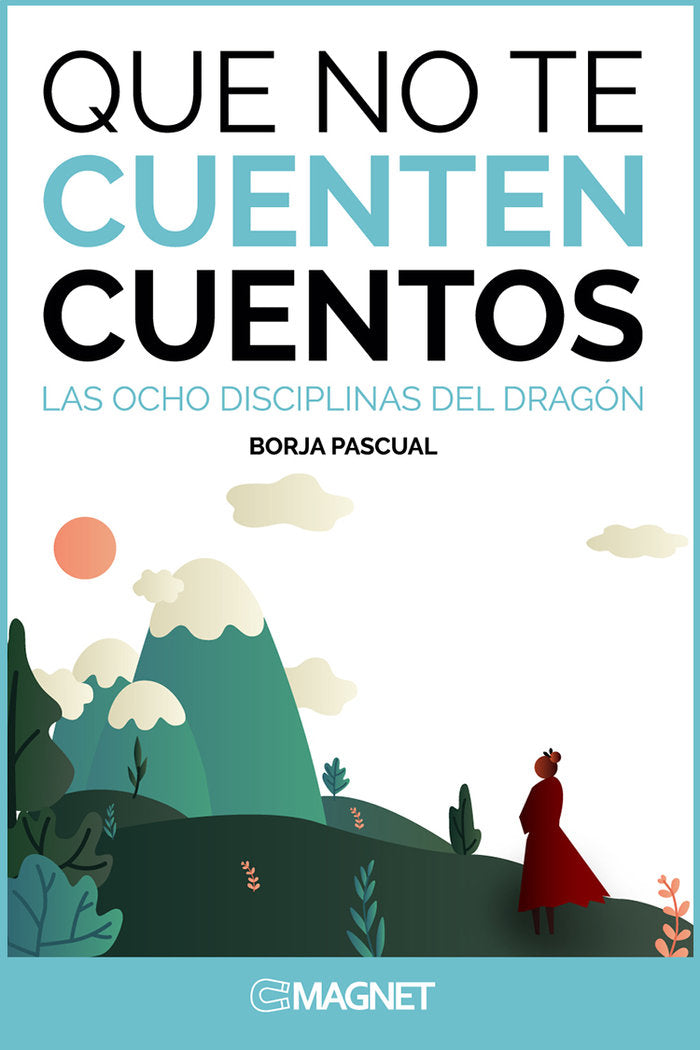 Magnet Que no te cuenten cuentos, de Pascual | portada del libro