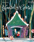HANSEL Y GRETEL CUENTOS DE HADAS ED ILUS, de VALENTINA FACCI | portada del libro