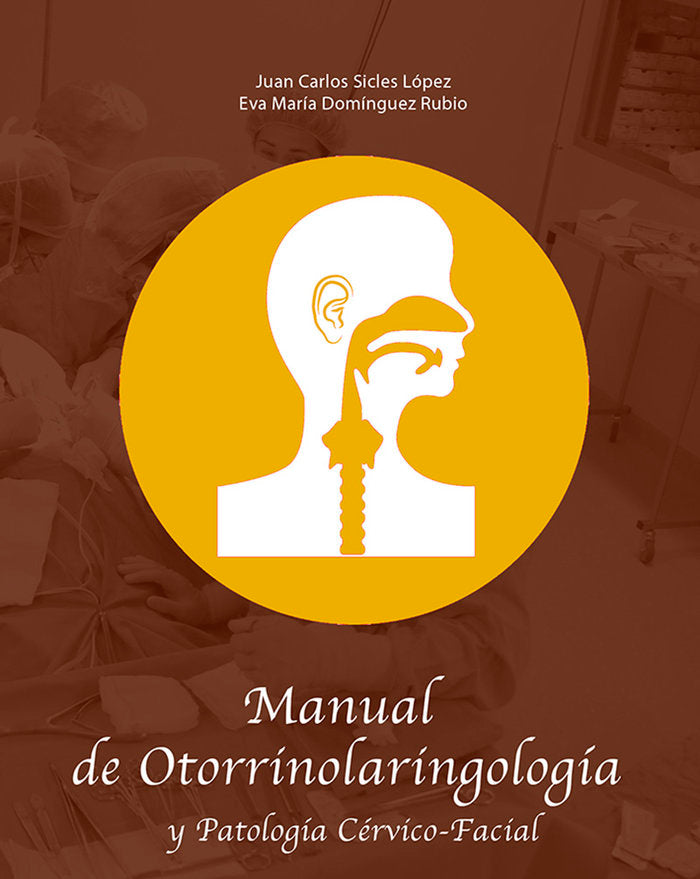 Manual de Otorrinolaringología y Patología Cérvico-Facial, de Domínguez Rubio, Eva María | portada del libro