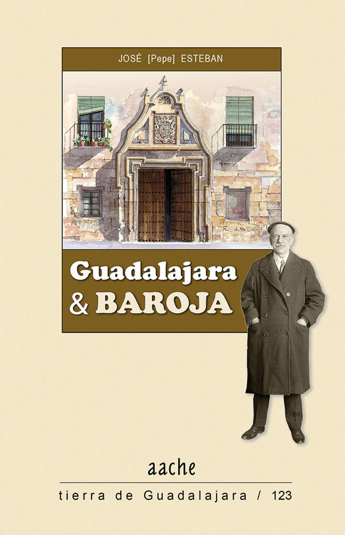 Guadalajara y Baroja, de ESTEBAN, José | portada del libro