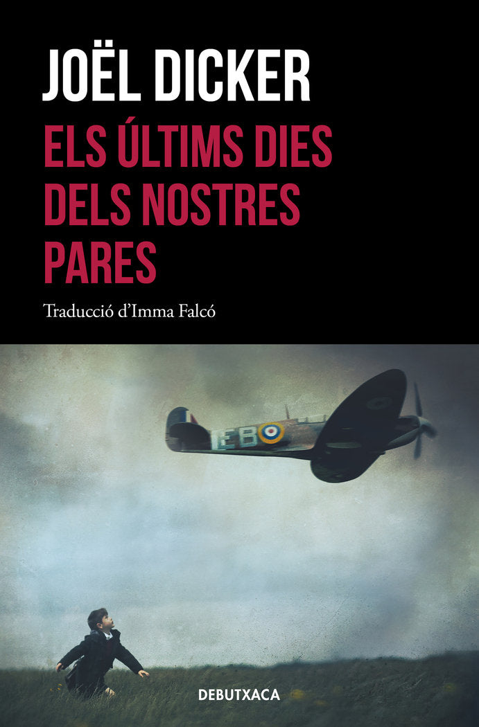 Els últims dies dels nostres pares, de Dicker, Joël | portada del libro