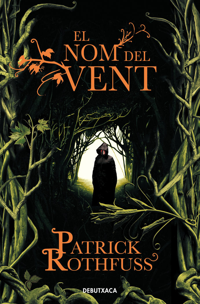 NOM DEL VENT, EL, de ROTHFUSS, PATRICK | portada del libro