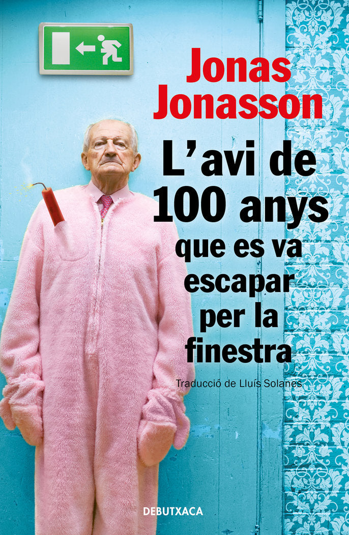 L'avi de 100 anys que es va escapar per la finestra, de Jonasson, Jonas | portada del libro