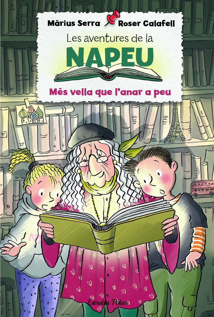 Les aventures de la Napeu. Més vella que l'anar a peu, de Serra | portada del libro