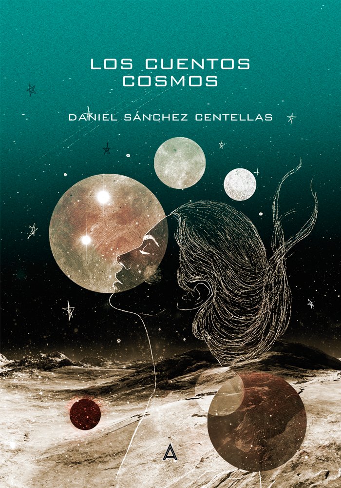 Los cuentos cosmos, de Sánchez Centellas | portada del libro