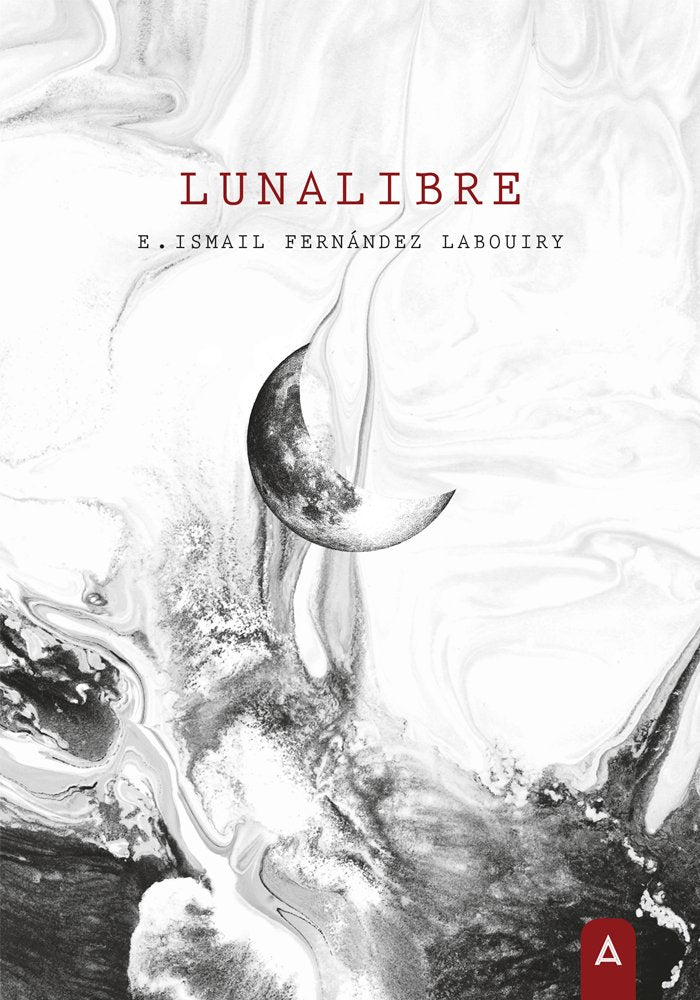 Lunalibre, de Fernández Labouiry | portada del libro