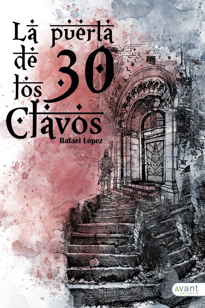 La puerta de los 30 clavos, de López Guillén, Rafael | portada del libro