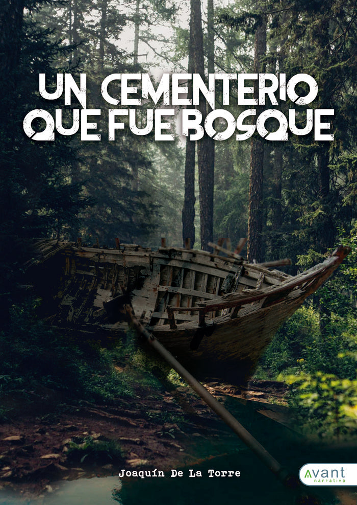 Un cementerio que fue bosque, de de la Torre | portada del libro