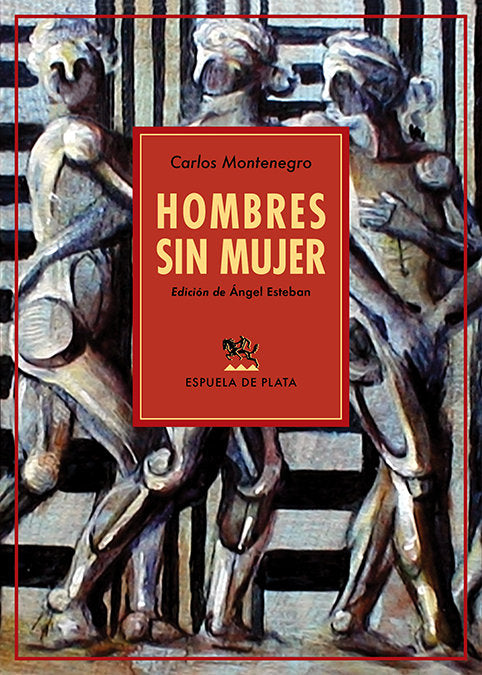 Hombres sin mujer, de Montenegro, Carlos | portada del libro
