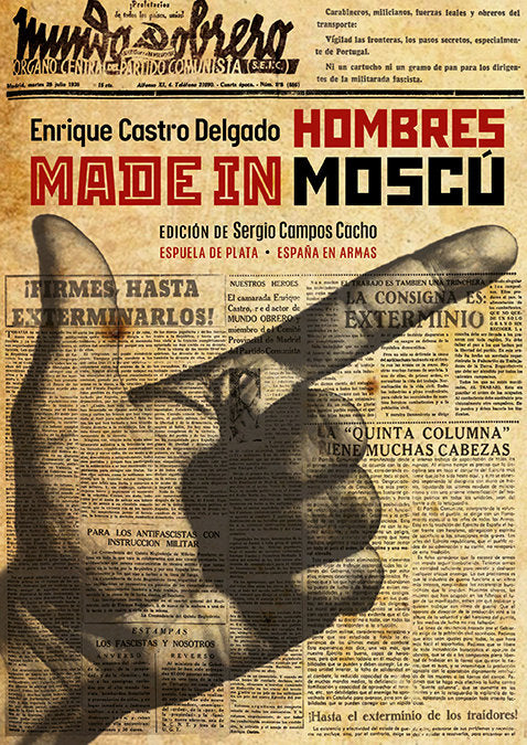 HOMBRES MADE IN MOSCU, de CASTRO DELGADO, ENRIQUE | portada del libro