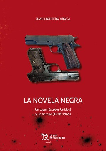 La novela negra, de Montero Aroca, Juan | portada del libro