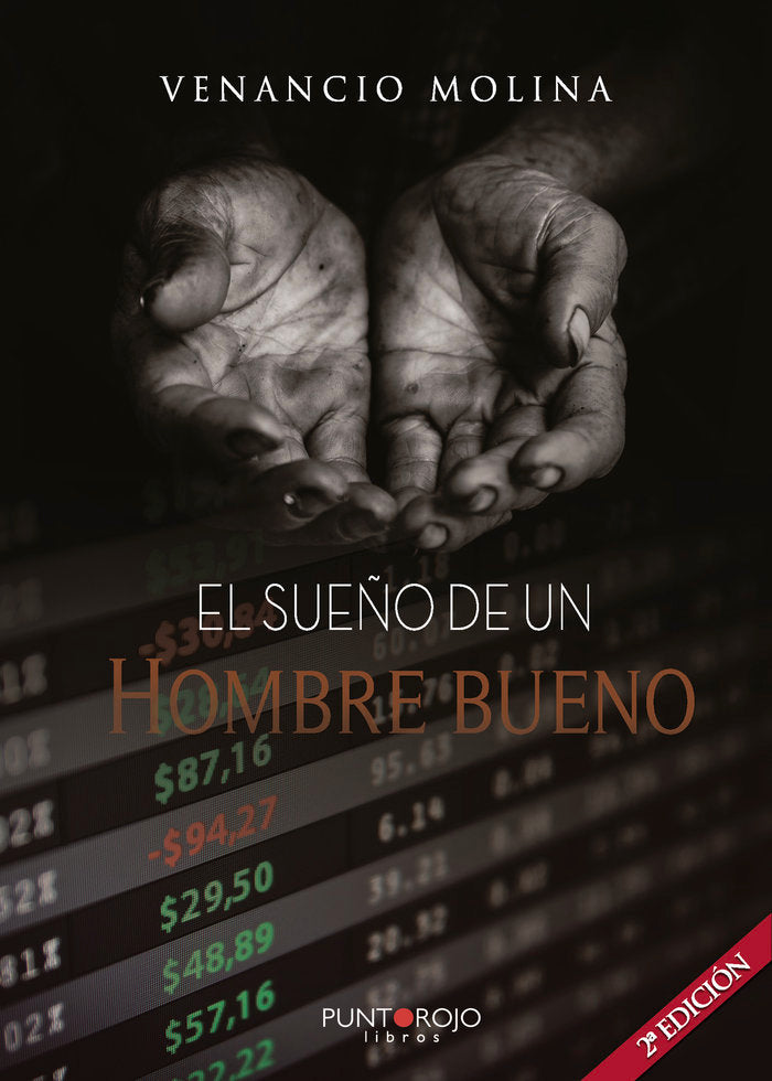 El sueño de un hombre bueno, de Molina Nieto, Venancio | portada del libro