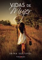 VIDAS DE MUJER. JULIA SOLO ERA UNA NIÑA, de IRINA SESTAYO | portada del libro