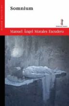 Somnium, de MANUEL ANGEL MORALES ESCUDERO | portada del libro