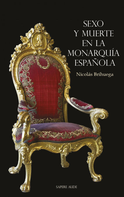 SEXO Y MUERTE EN LA MONARQUIA ESPAÑOLA, de BRIHUEGA, NICOLAS | portada del libro