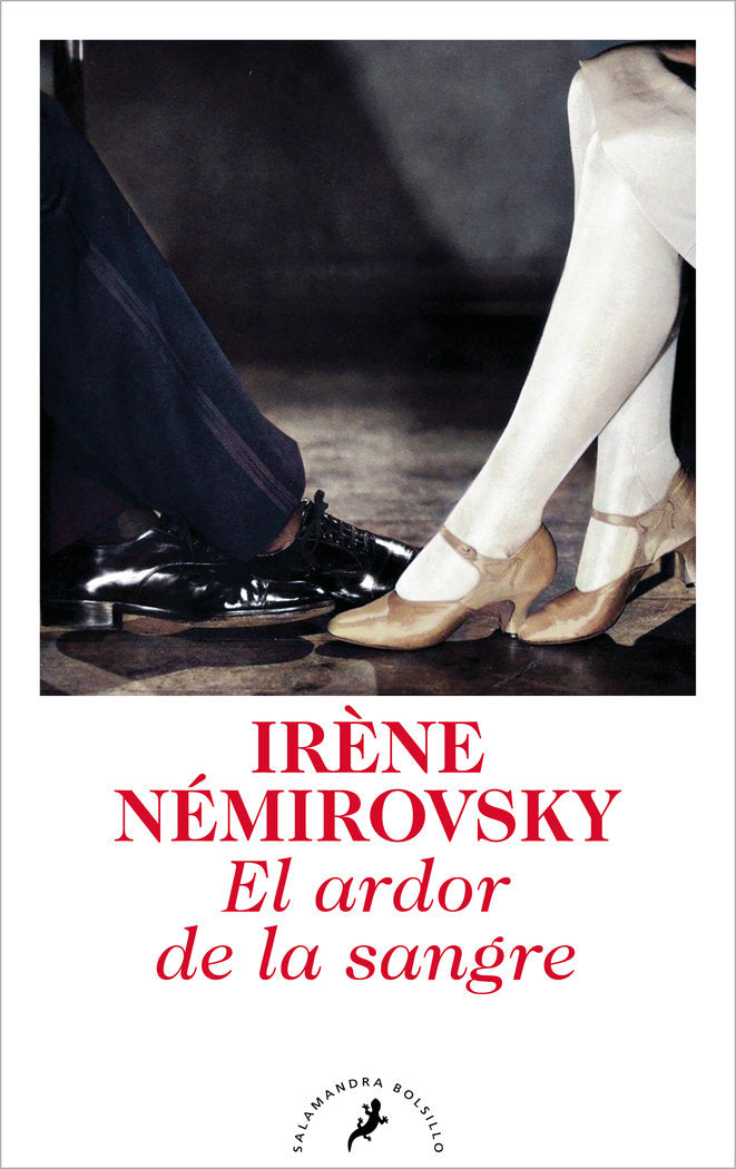 EL ARDOR DE LA SANGRE, de NEMIROVSKY, IRENE | portada del libro